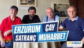 Erzurum, Çay, Satranç, Muhabbet - Nurullah Genç - Serdar Tuncer | Çat Kapı
